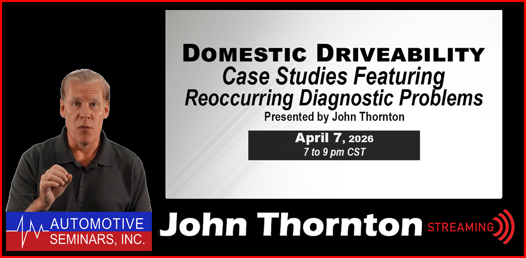 Domestic Driveability Case Studies Featuring Reoccurring Diagnostic Problems by John Thornton Questions & Answers