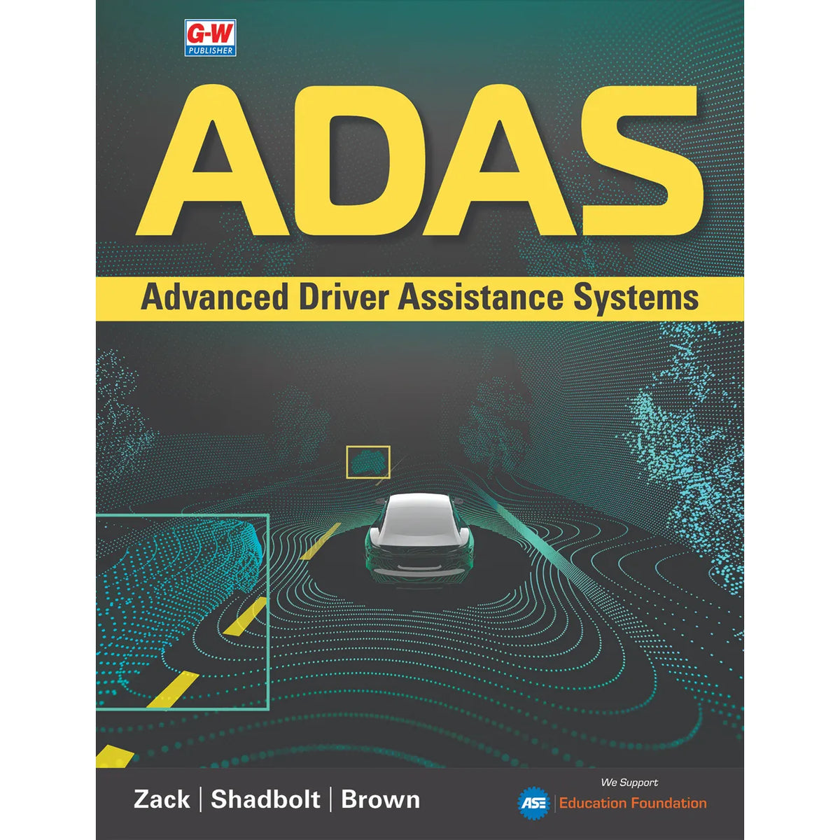 Advanced Accessory Systems Advanced Driver Assistance Systems (ADAS) Student Textbook – AESwave