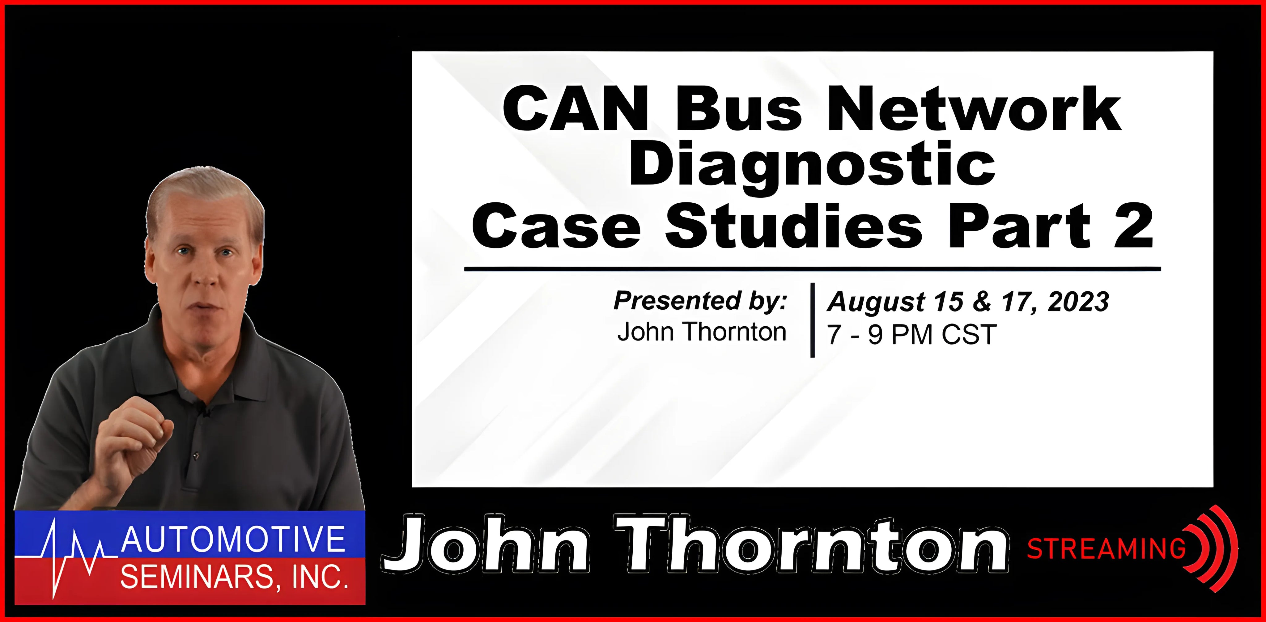 CAN Bus Network Diagnostic Case Studies Part 2 by John Thornton
