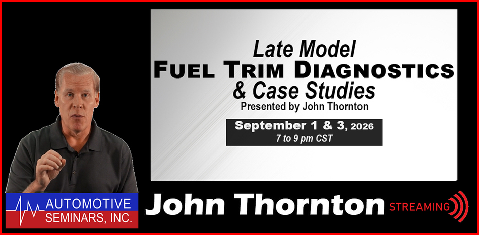 Late Model Fuel Trim Diagnostics& Case Studies by John Thornton