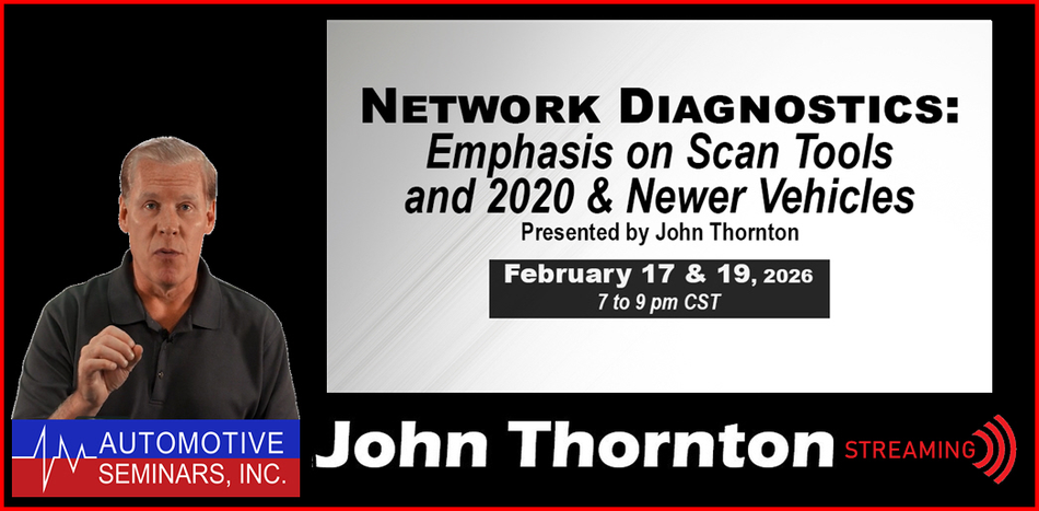 Network Diagnostics: Emphasis on Scan Tools / 2020& Newer Vehicles by John Thornton