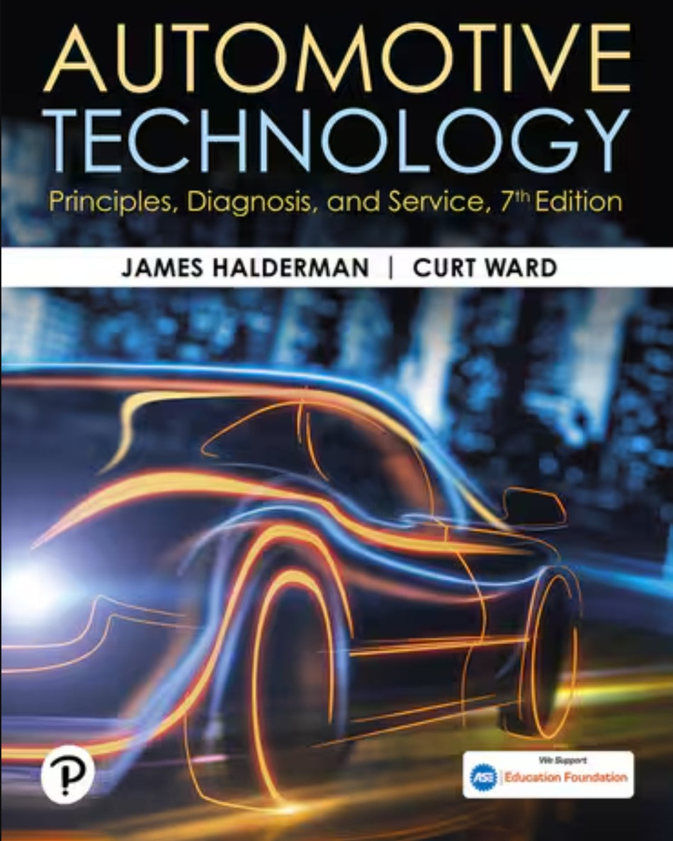 Automotive Technology by James Halderman and Curt Ward