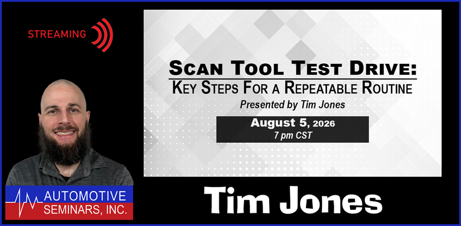 Scan Tool Test Drive: Key Steps for a Repeatable Routine by Tim Jones