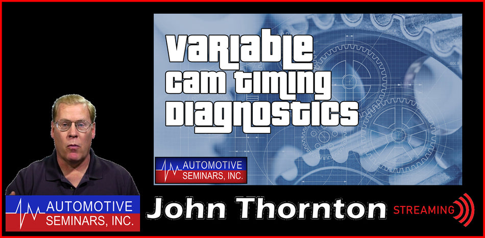 Variable Cam Timing Diagnostics, by John Thornton